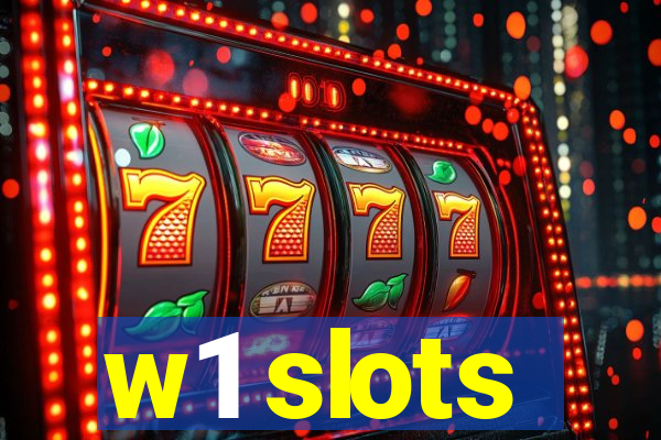 w1 slots