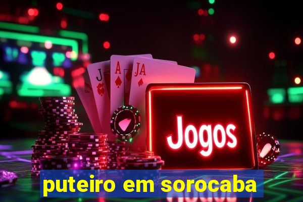 puteiro em sorocaba