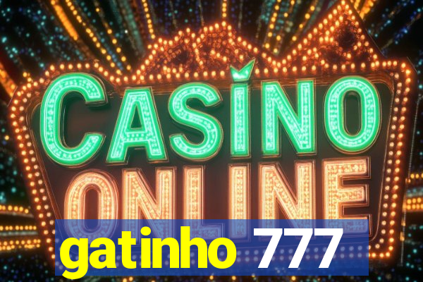 gatinho 777