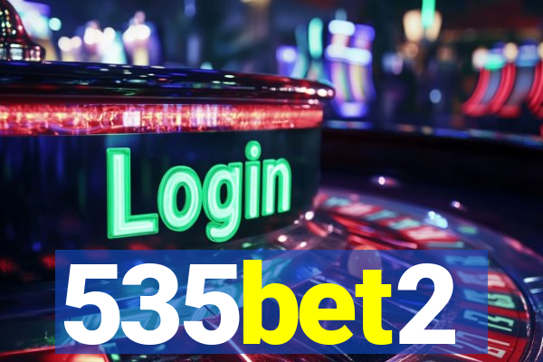 535bet2