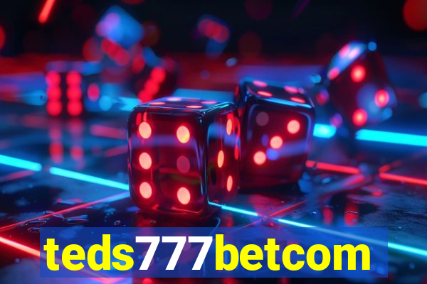 teds777betcom