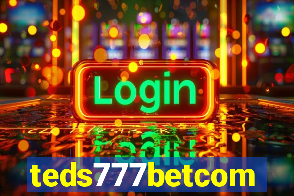 teds777betcom