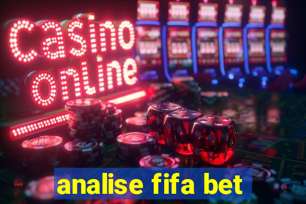 analise fifa bet