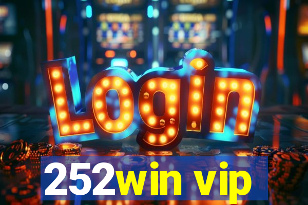 252win vip