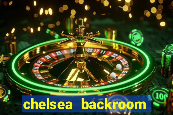 chelsea backroom casting couch