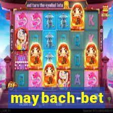 maybach-bet