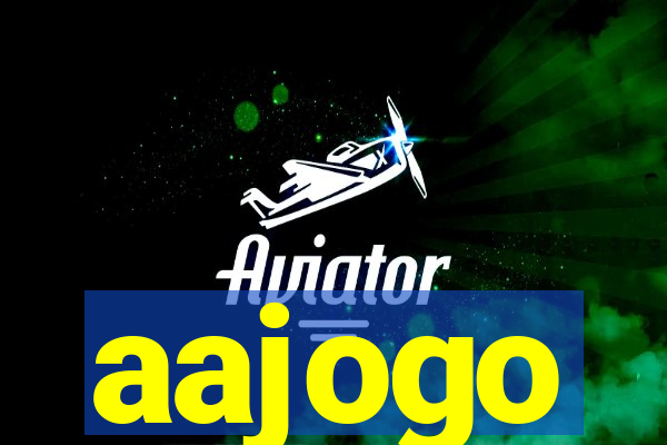 aajogo