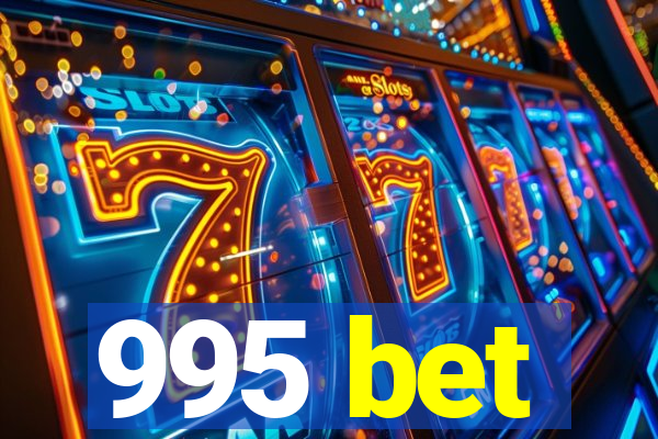 995 bet
