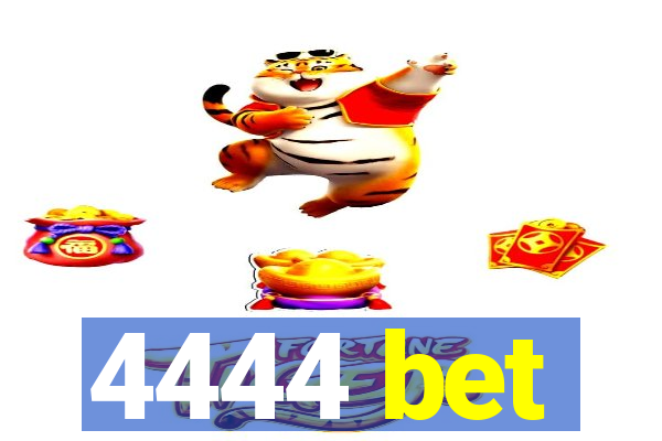 4444 bet