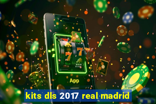 kits dls 2017 real madrid