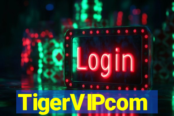 TigerVIPcom