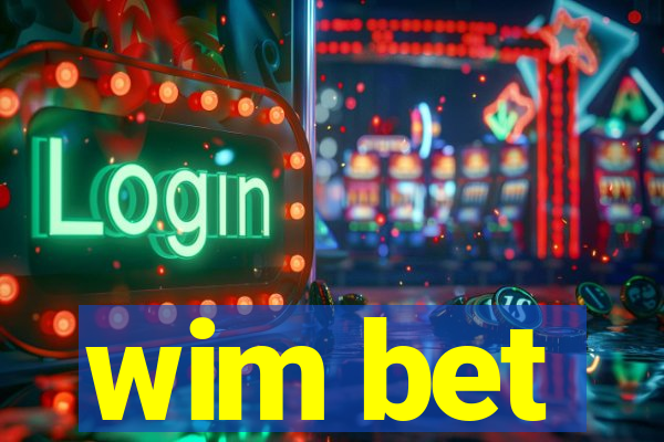 wim bet