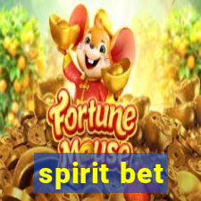 spirit bet
