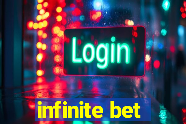 infinite bet