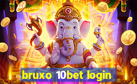 bruxo 10bet login