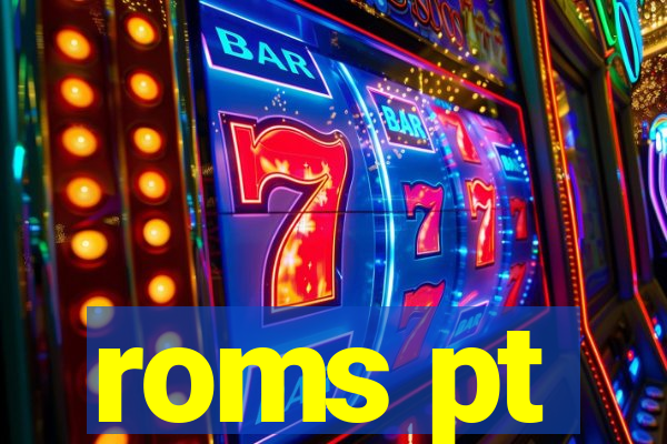 roms pt