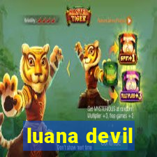 luana devil