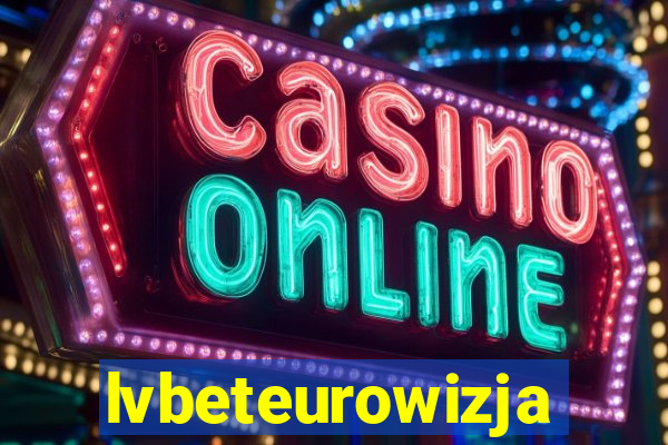 lvbeteurowizja