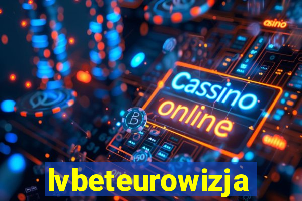 lvbeteurowizja
