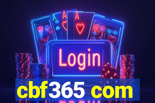 cbf365 com