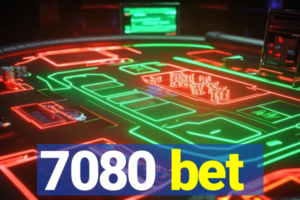 7080 bet