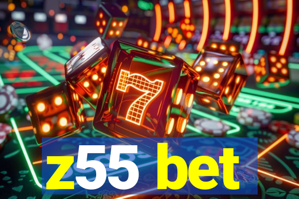 z55 bet