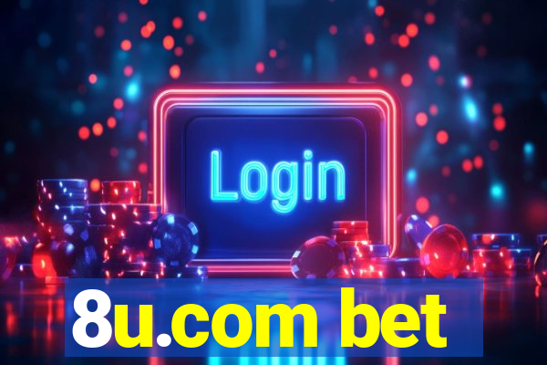 8u.com bet
