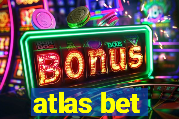 atlas bet
