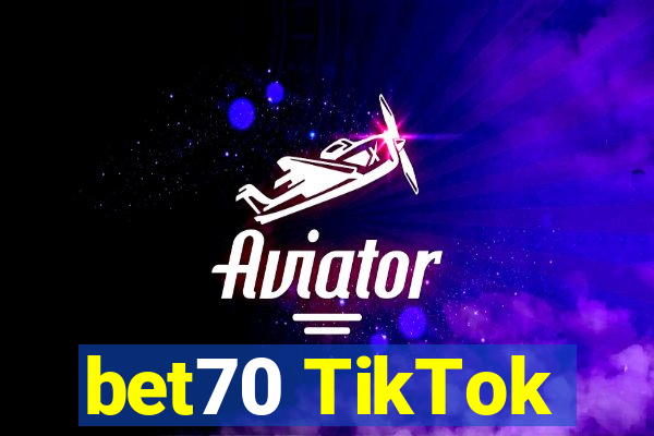 bet70 TikTok
