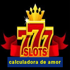 calculadora de amor