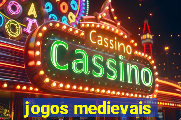 jogos medievais
