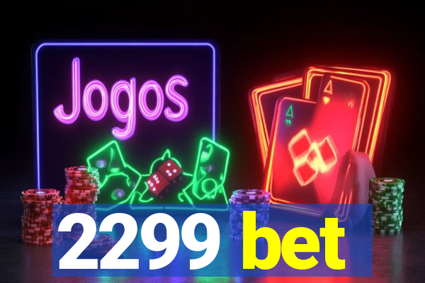 2299 bet