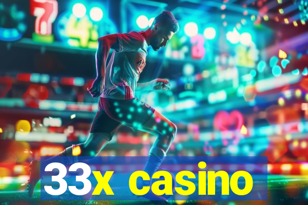 33x casino