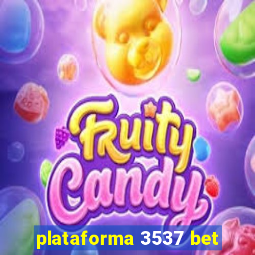 plataforma 3537 bet