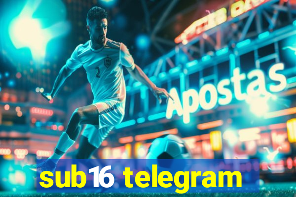 sub16 telegram