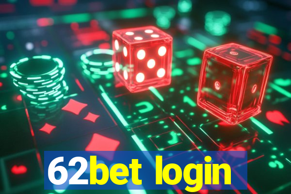62bet login
