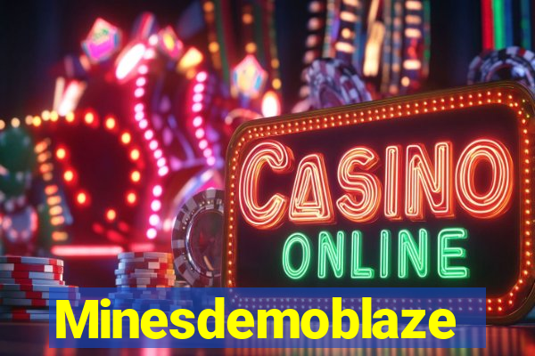 Minesdemoblaze