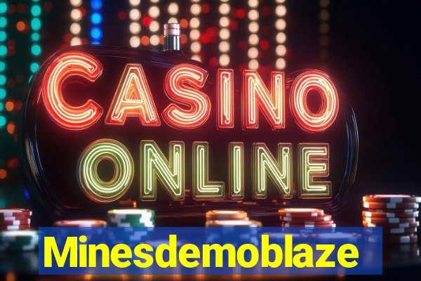 Minesdemoblaze