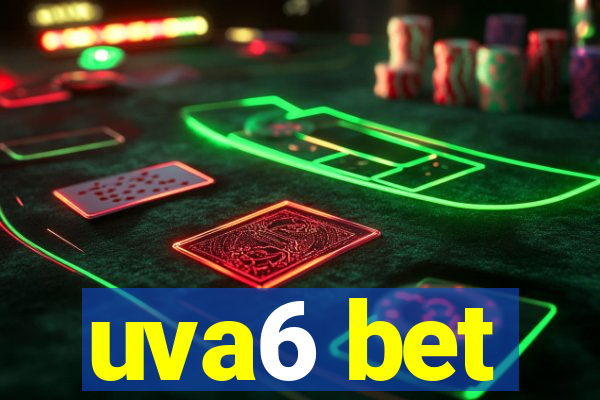 uva6 bet