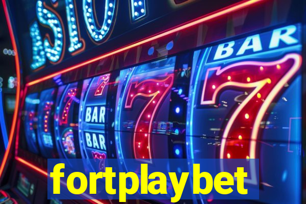 fortplaybet