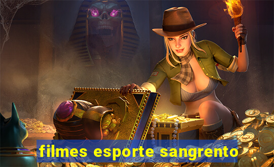 filmes esporte sangrento