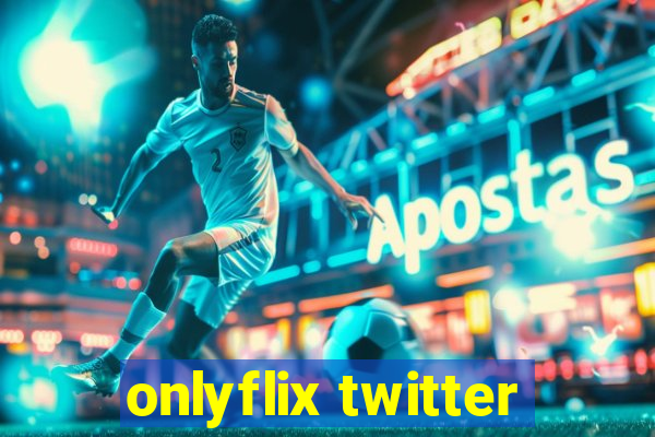 onlyflix twitter