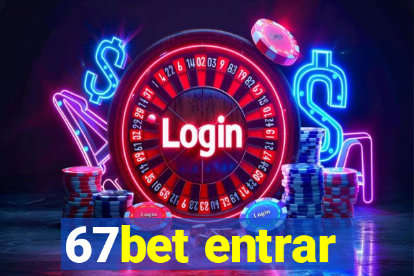 67bet entrar