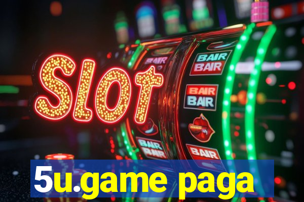 5u.game paga
