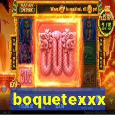 boquetexxx