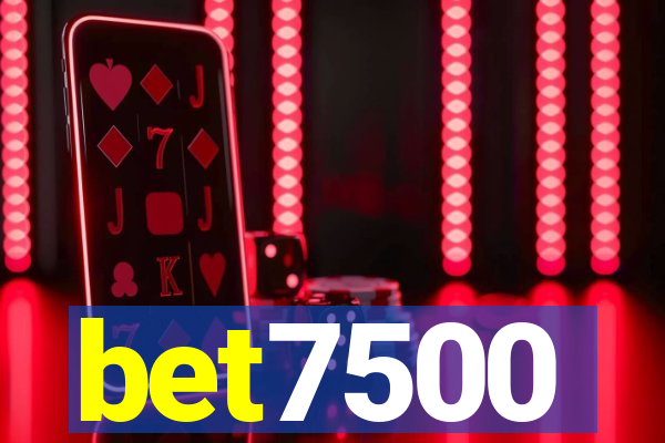 bet7500