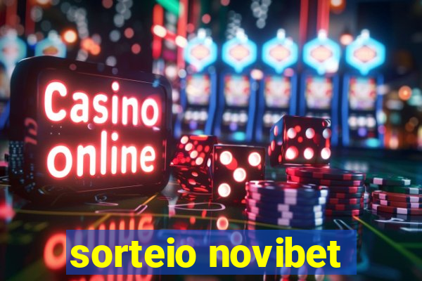sorteio novibet