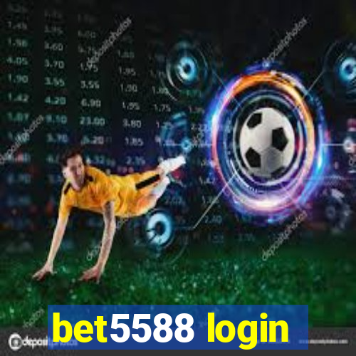 bet5588 login