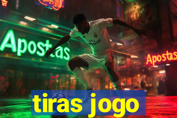 tiras jogo
