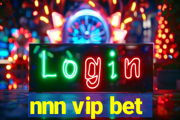 nnn vip bet
